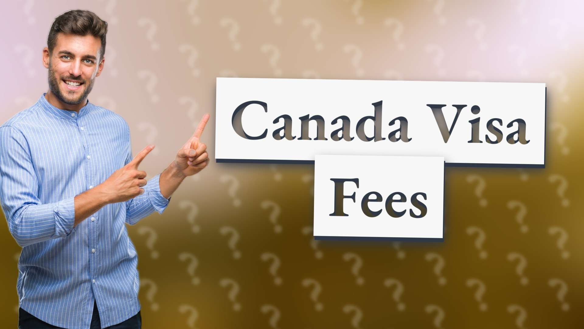 Canada Visa Fees