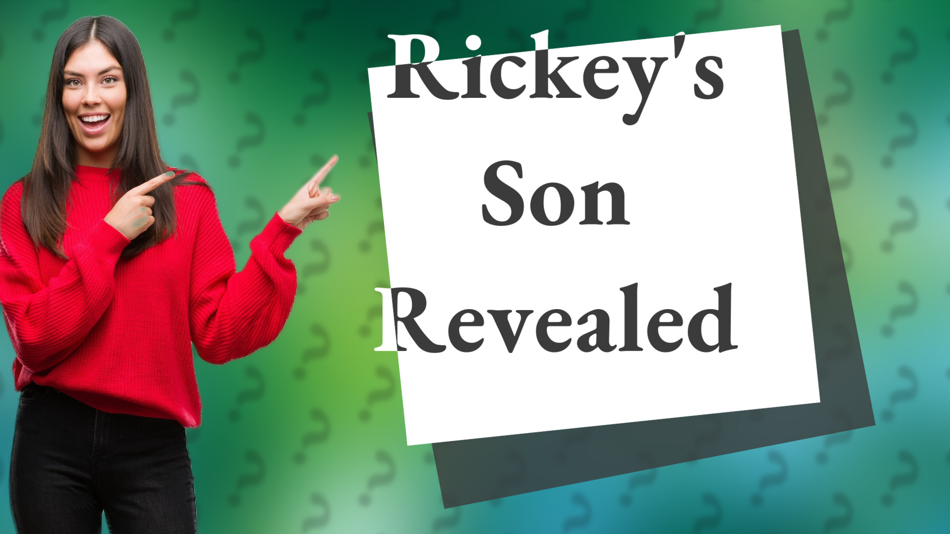 Rickey's Son Revealed