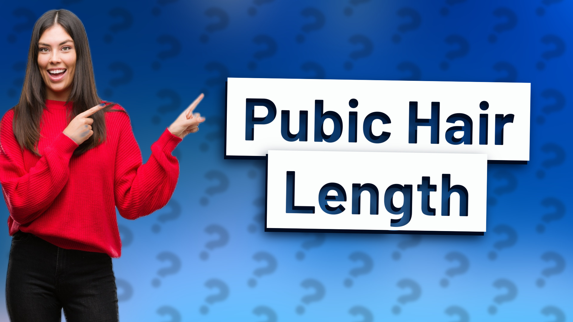 Pubic Hair Length