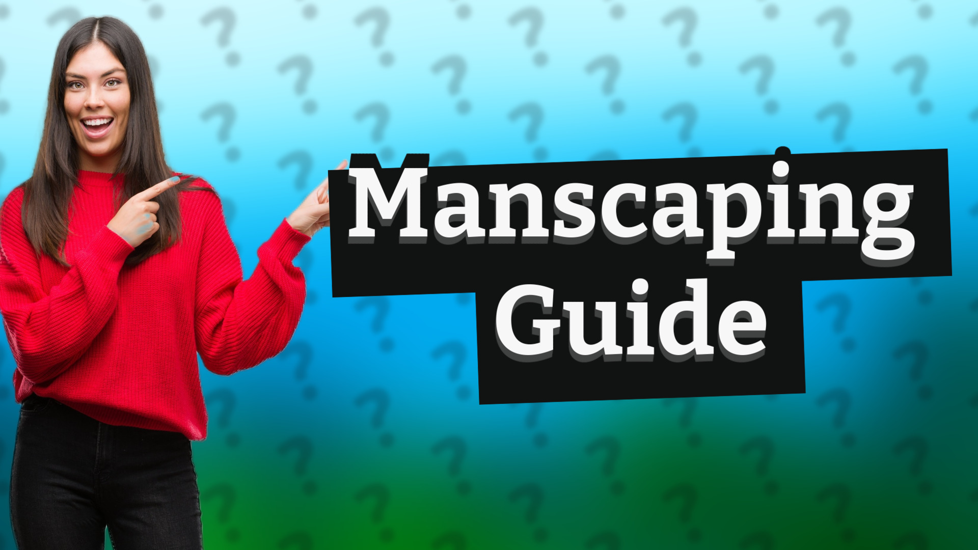 Manscaping Guide