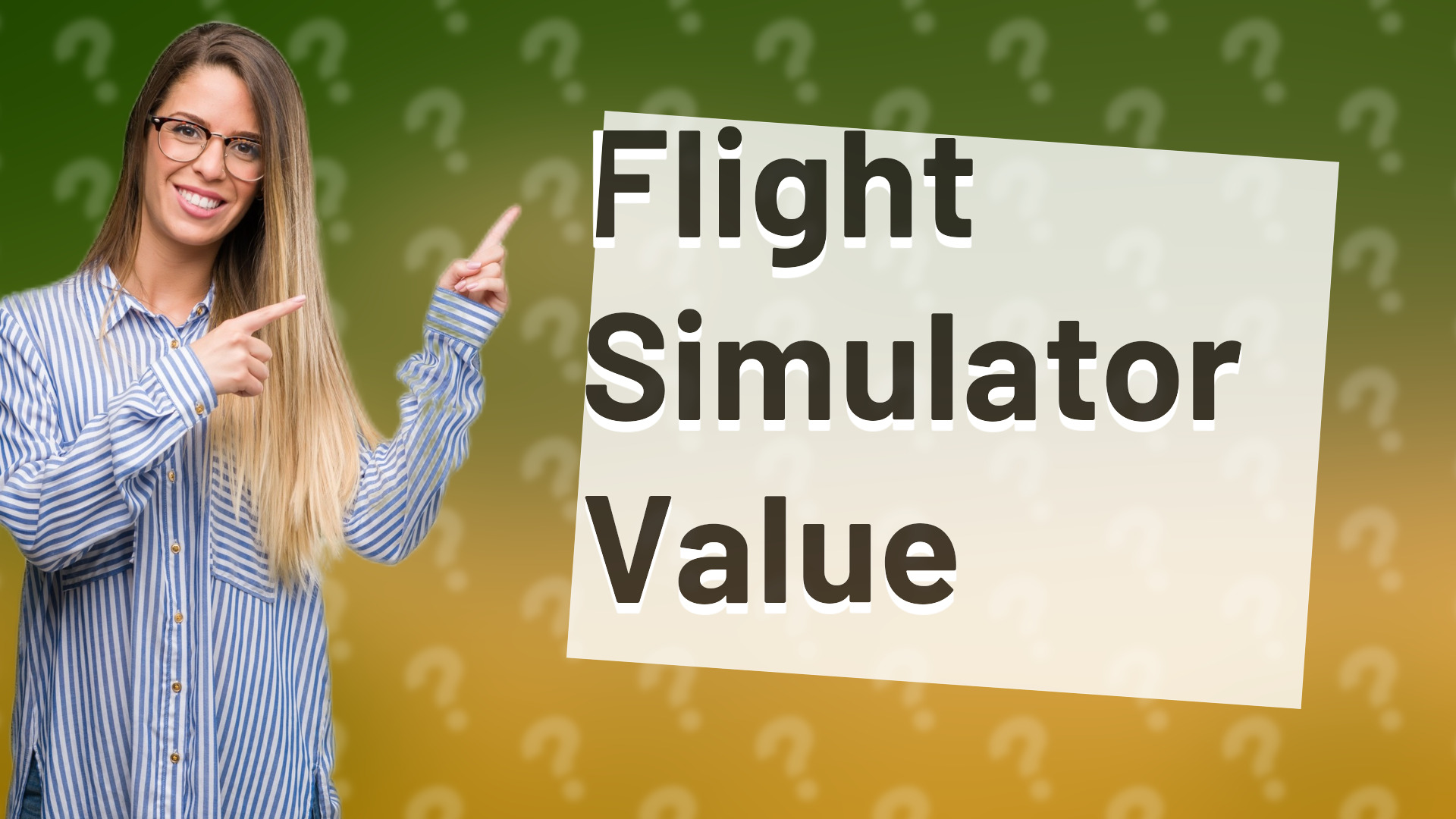 Flight Simulator Value