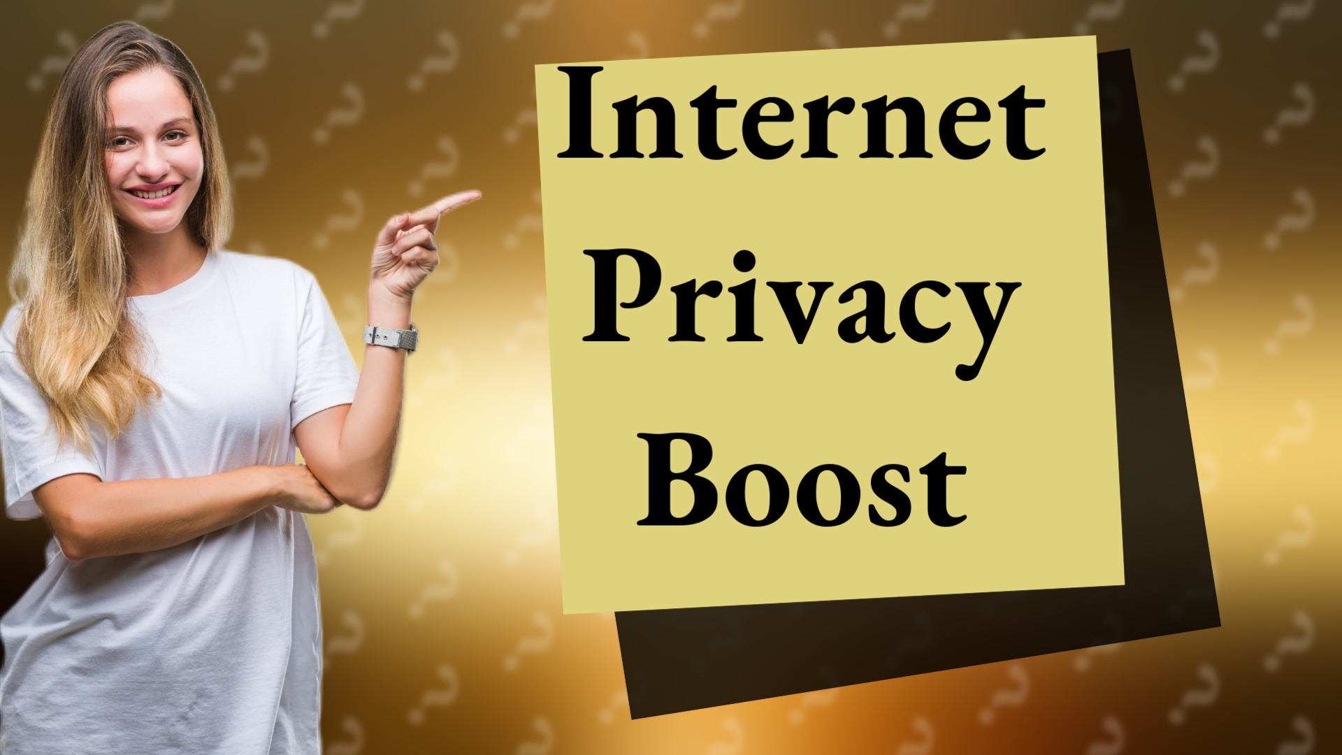 Internet Privacy Boost