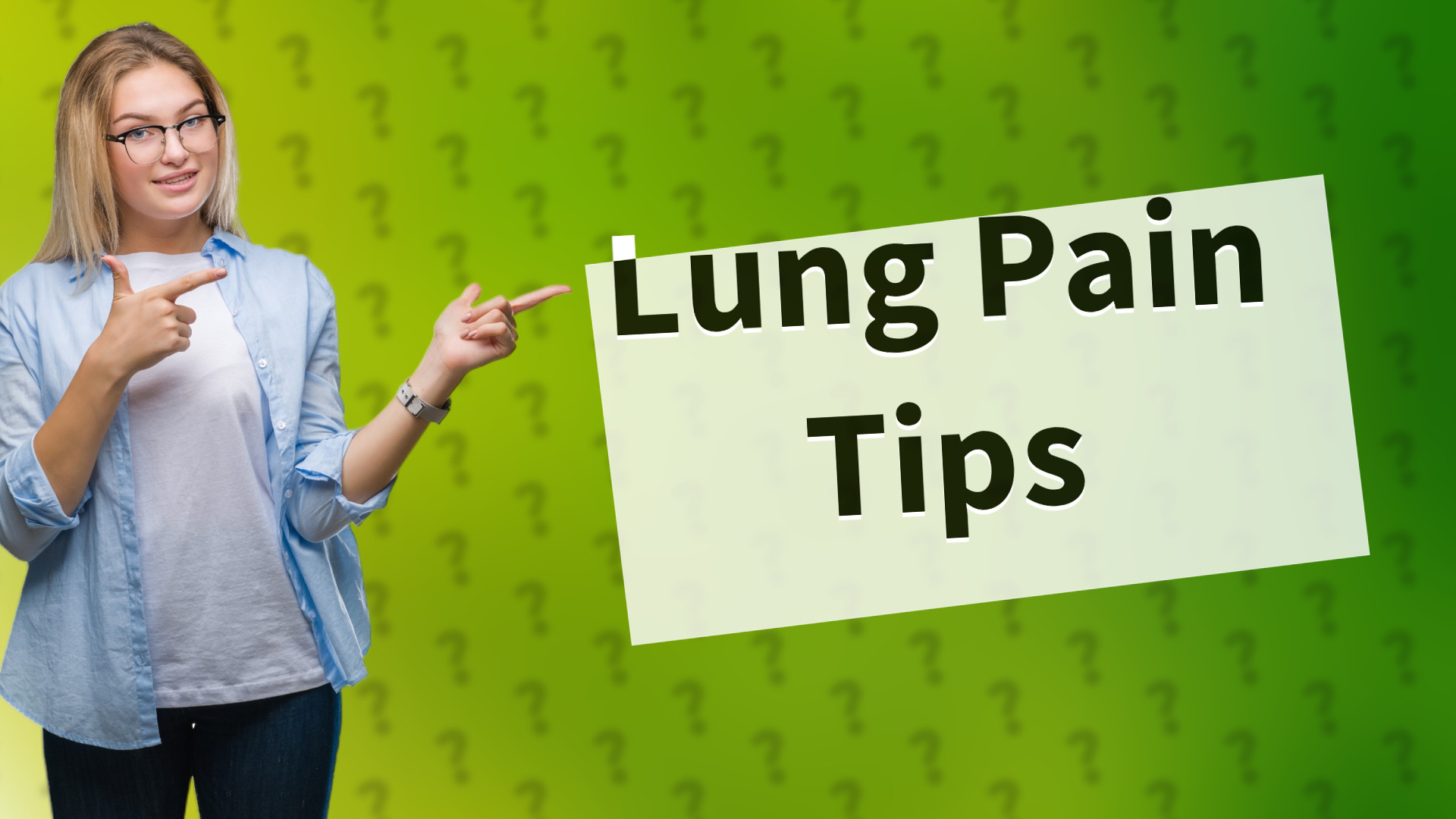Lung Pain Tips