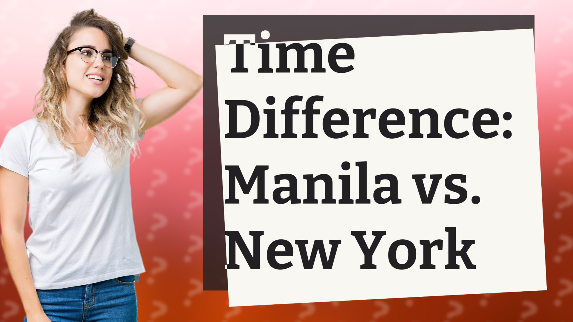 Time Difference: Manila vs. New York