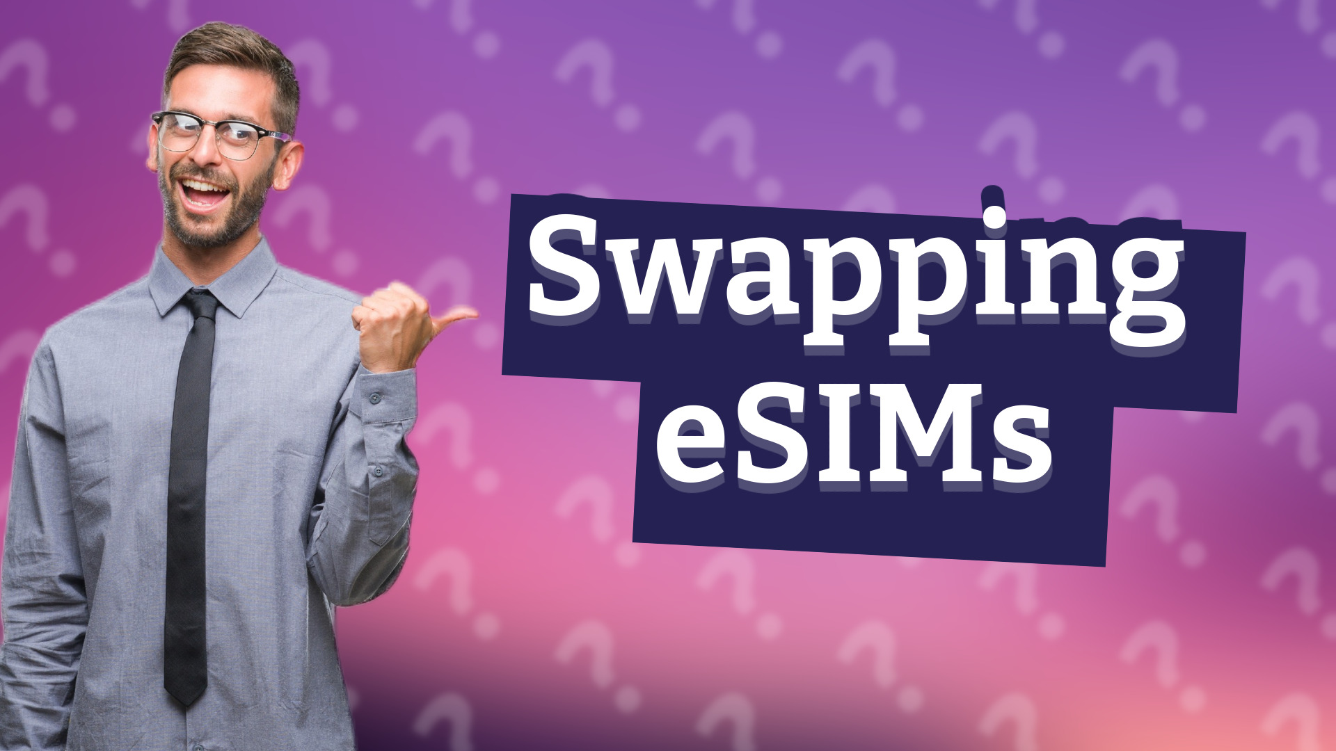Swapping eSIMs