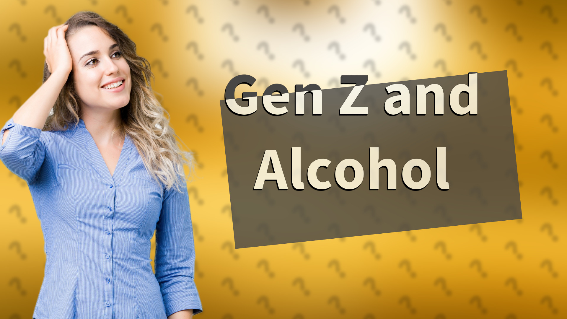 Gen Z and Alcohol