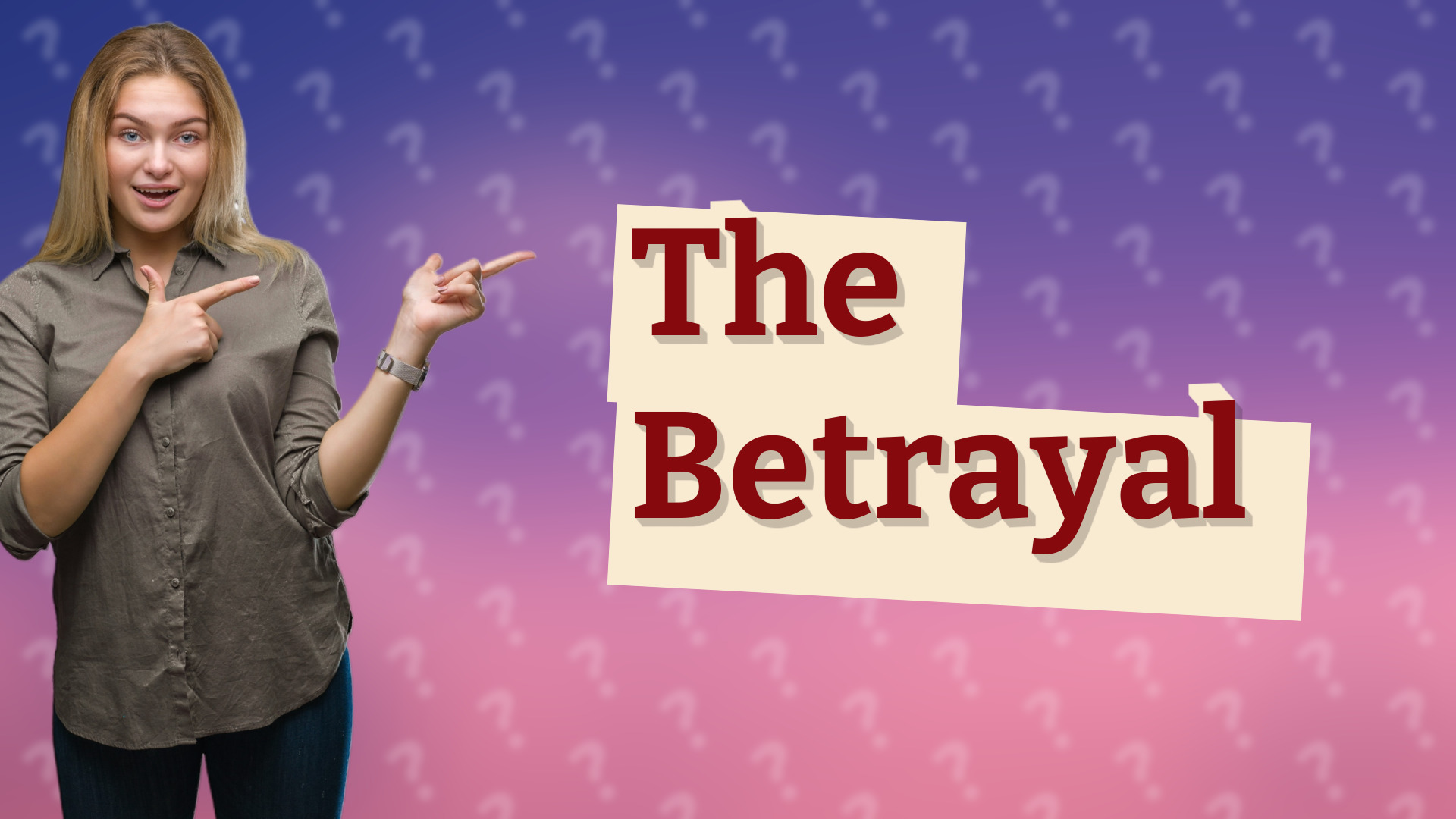 The Betrayal