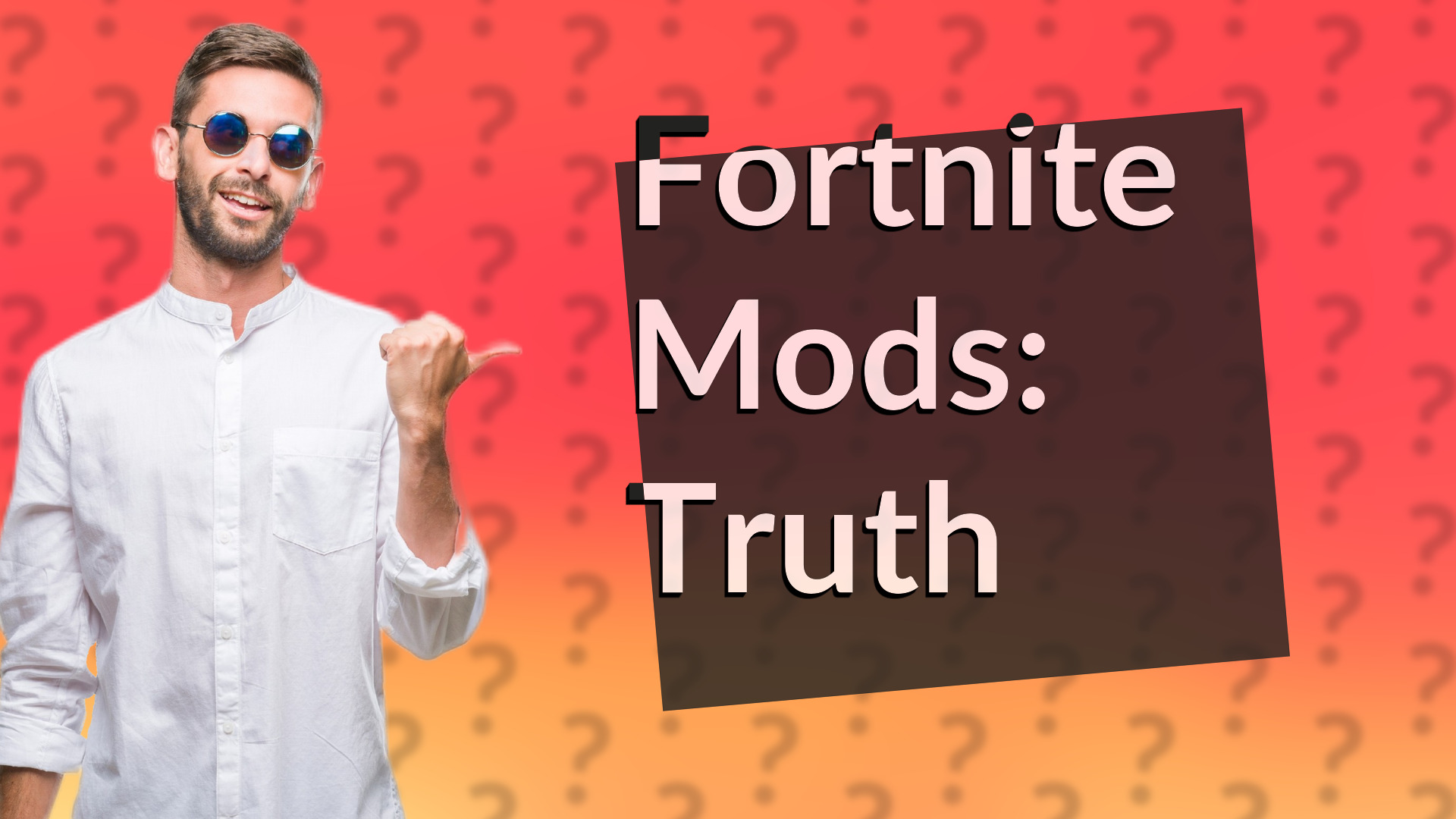 Fortnite Mods: Truth