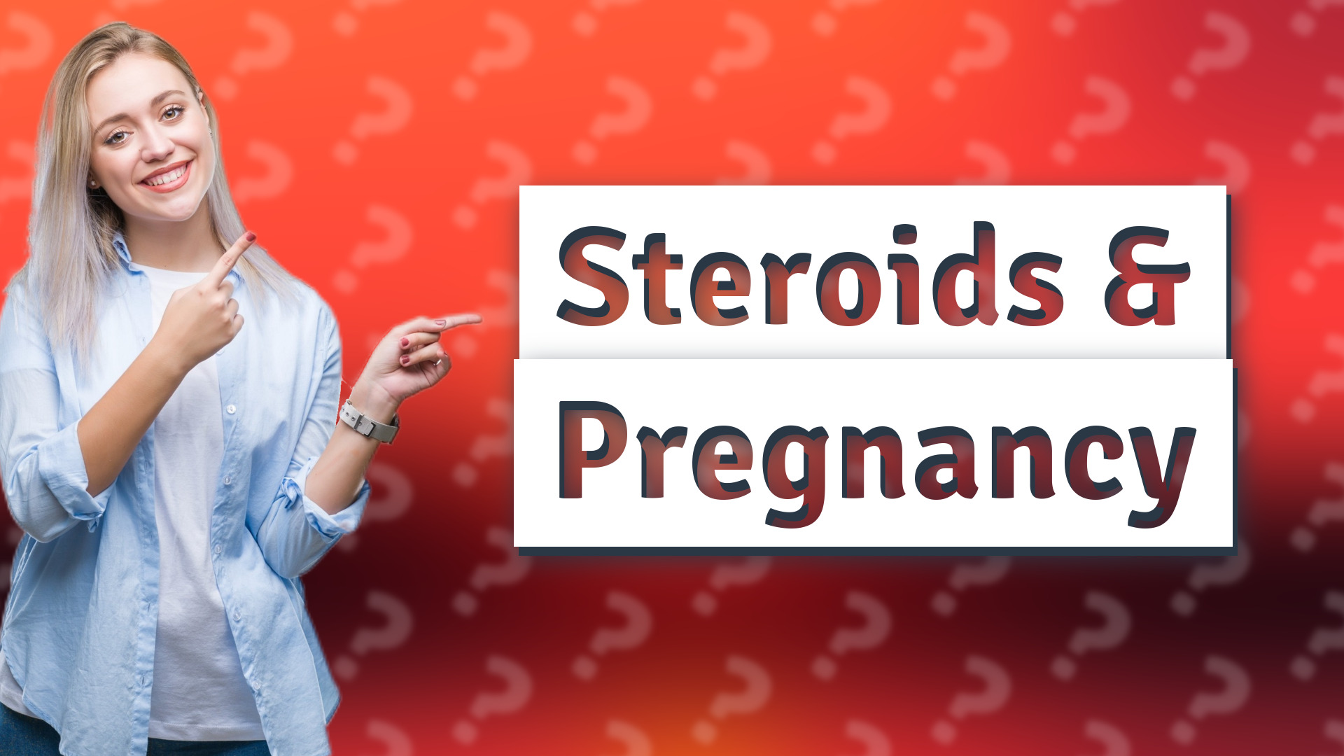 Steroids & Pregnancy