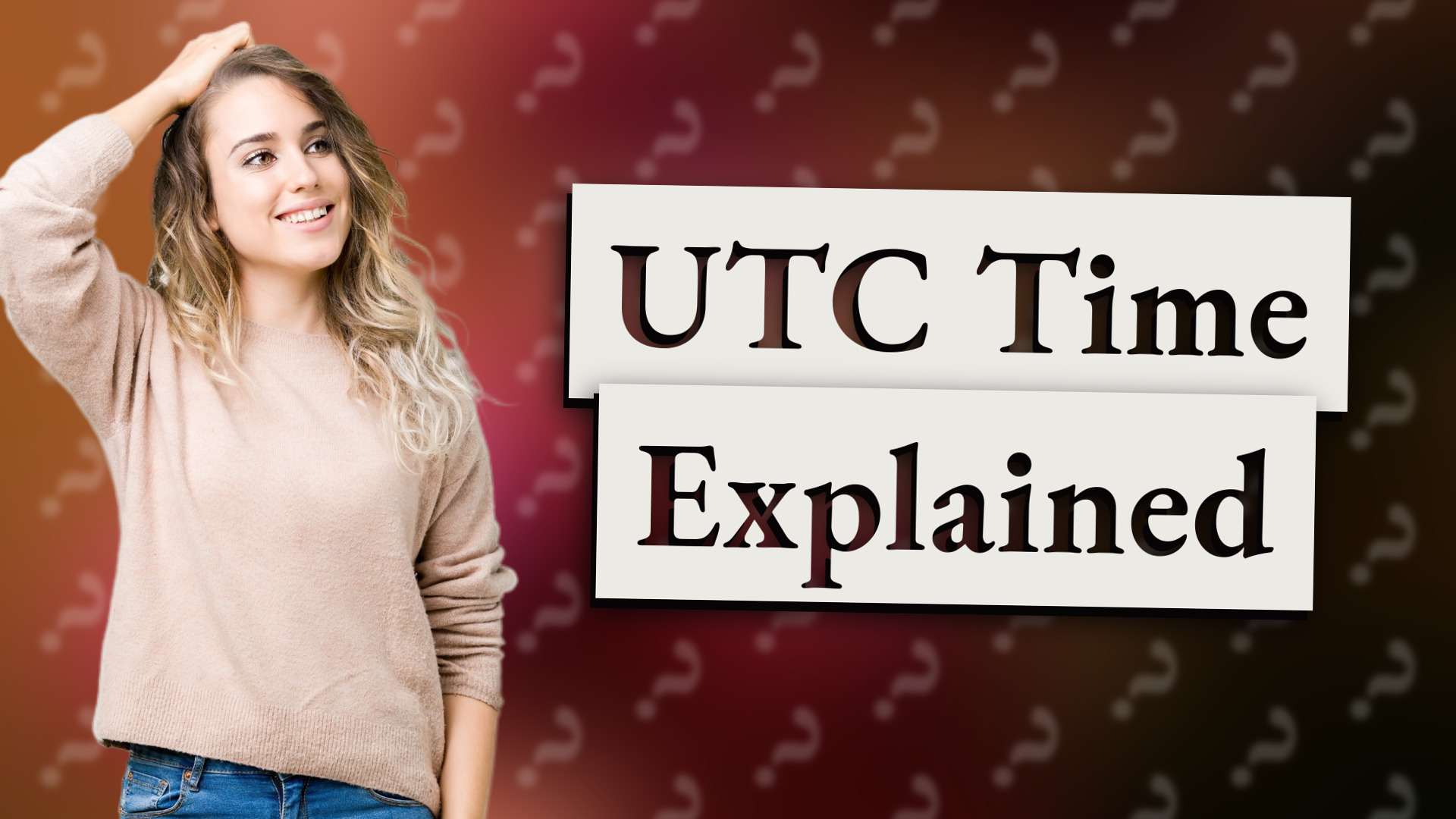 UTC Time Explained