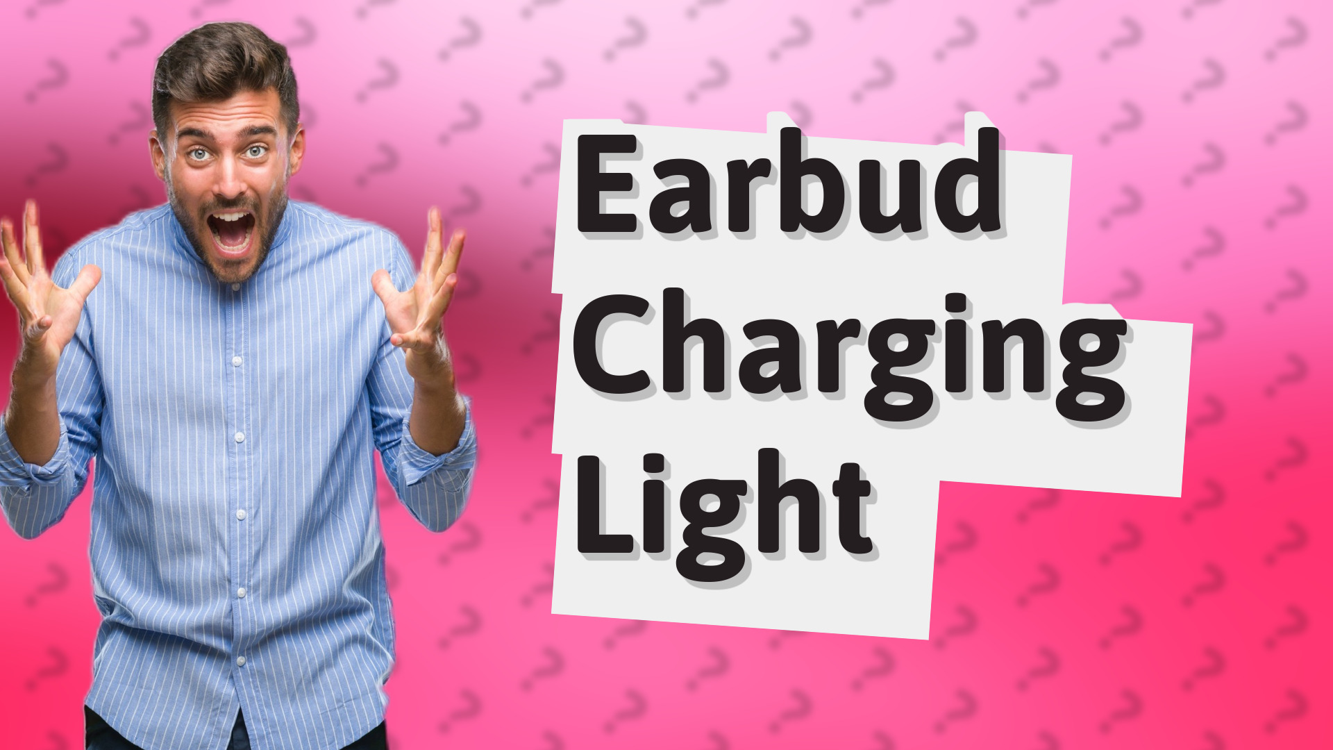 Earbud Charging Light