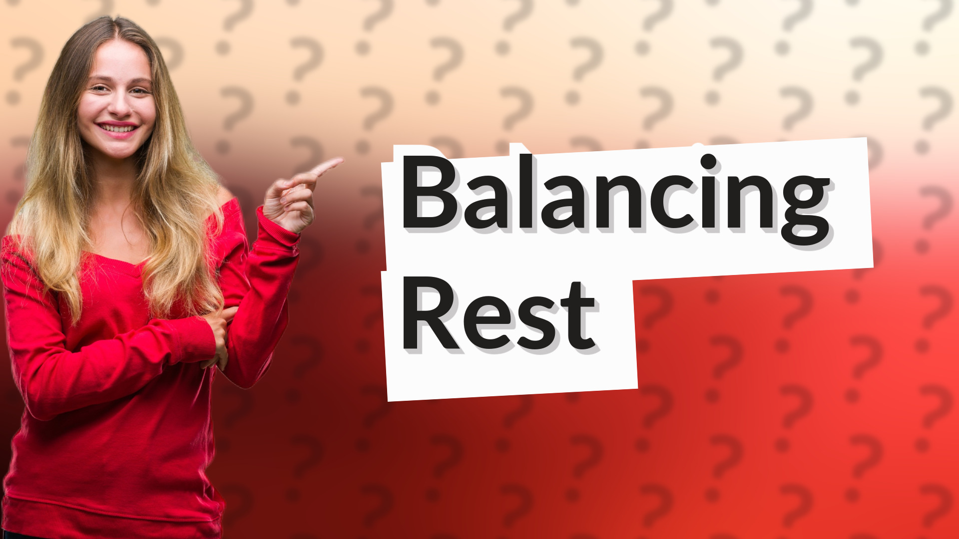 Balancing Rest