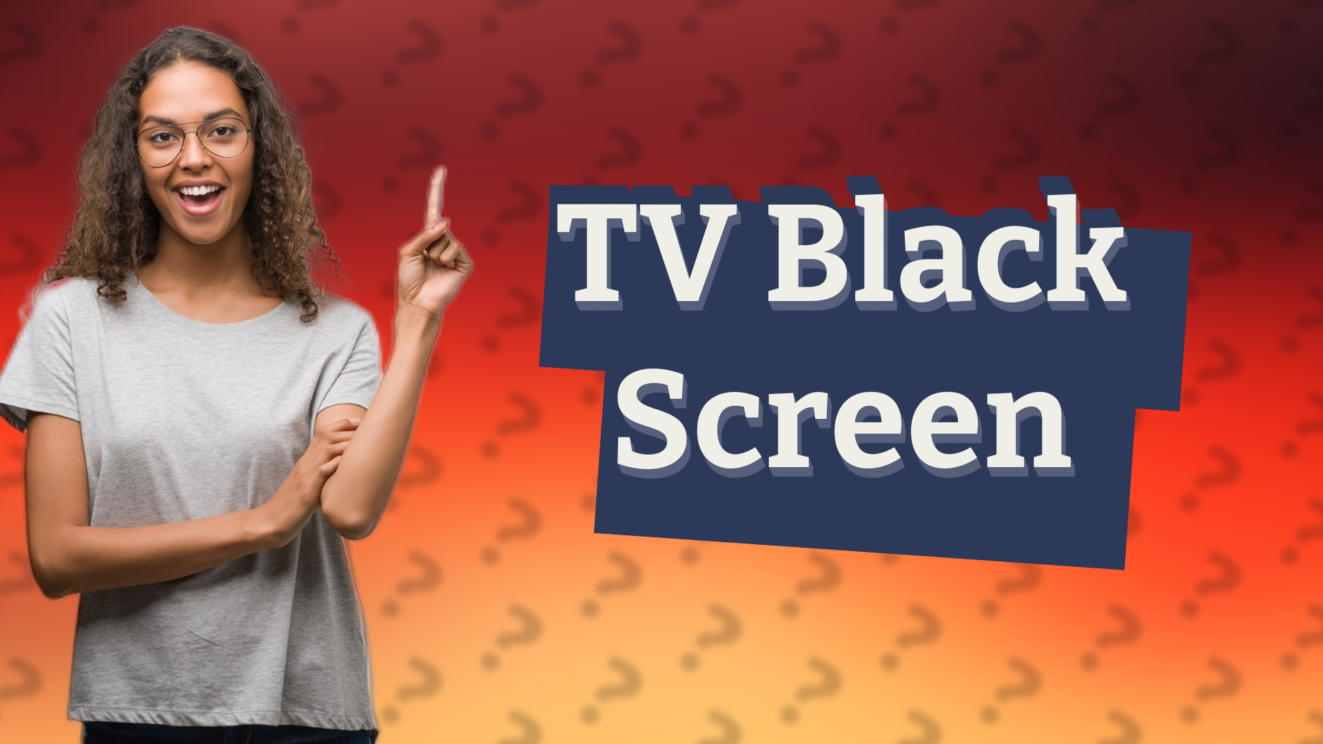 TV Black Screen