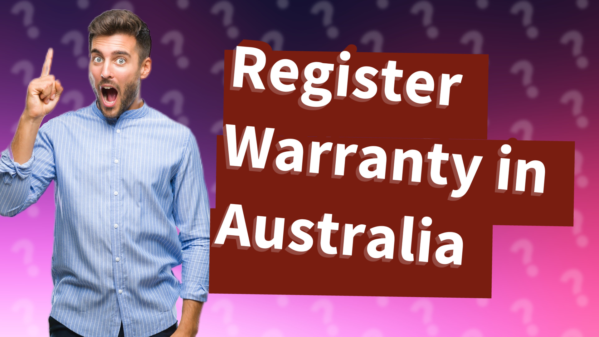 Register Warranty in Australia