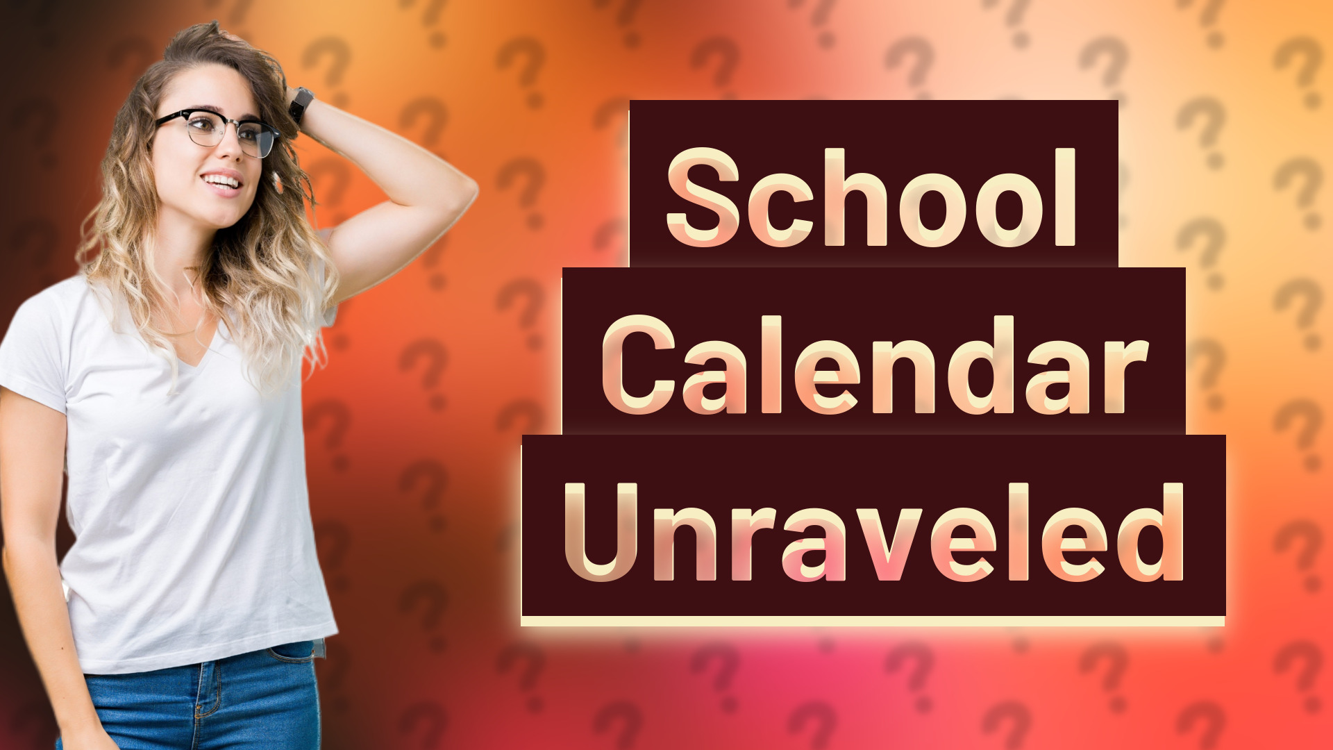 School Calendar Unraveled