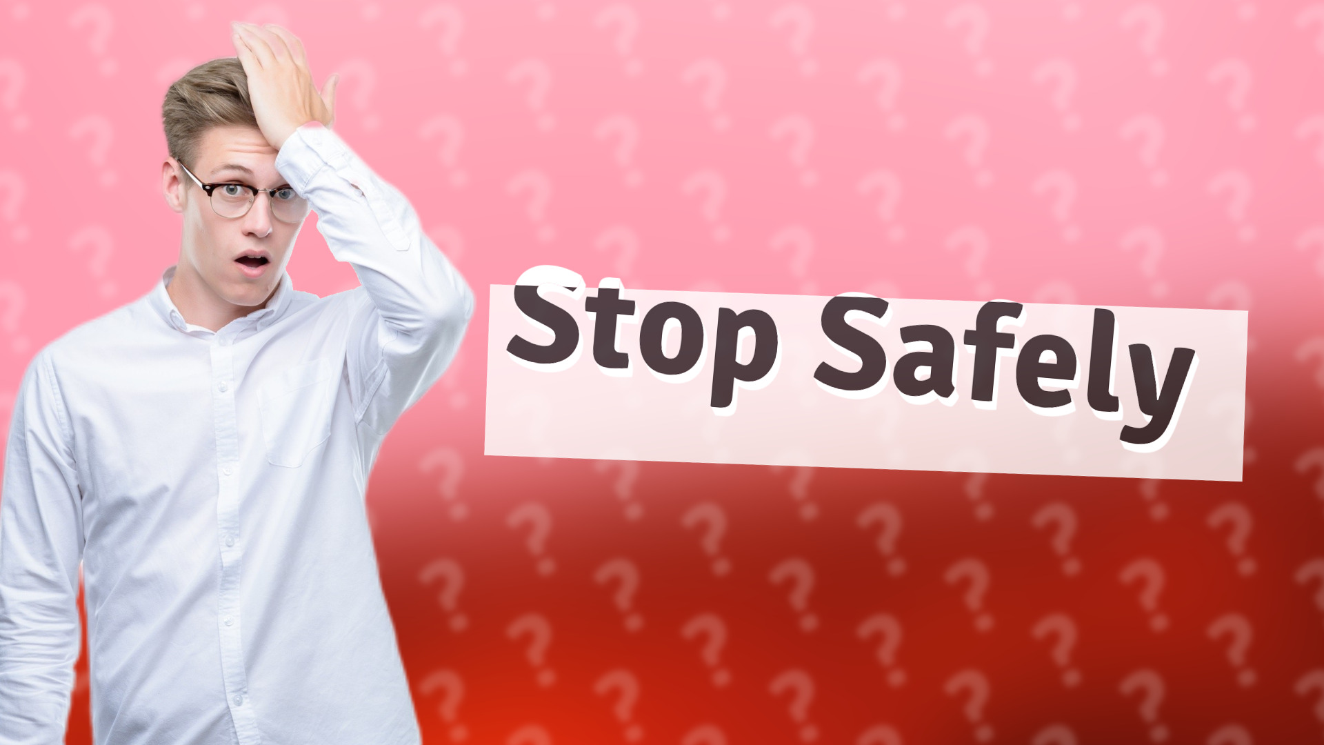 Stop Safely