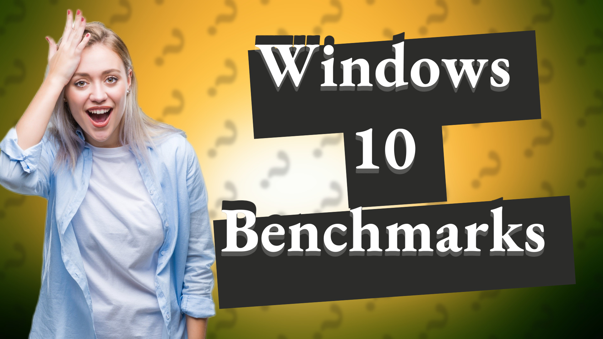 Windows 10 Benchmarks