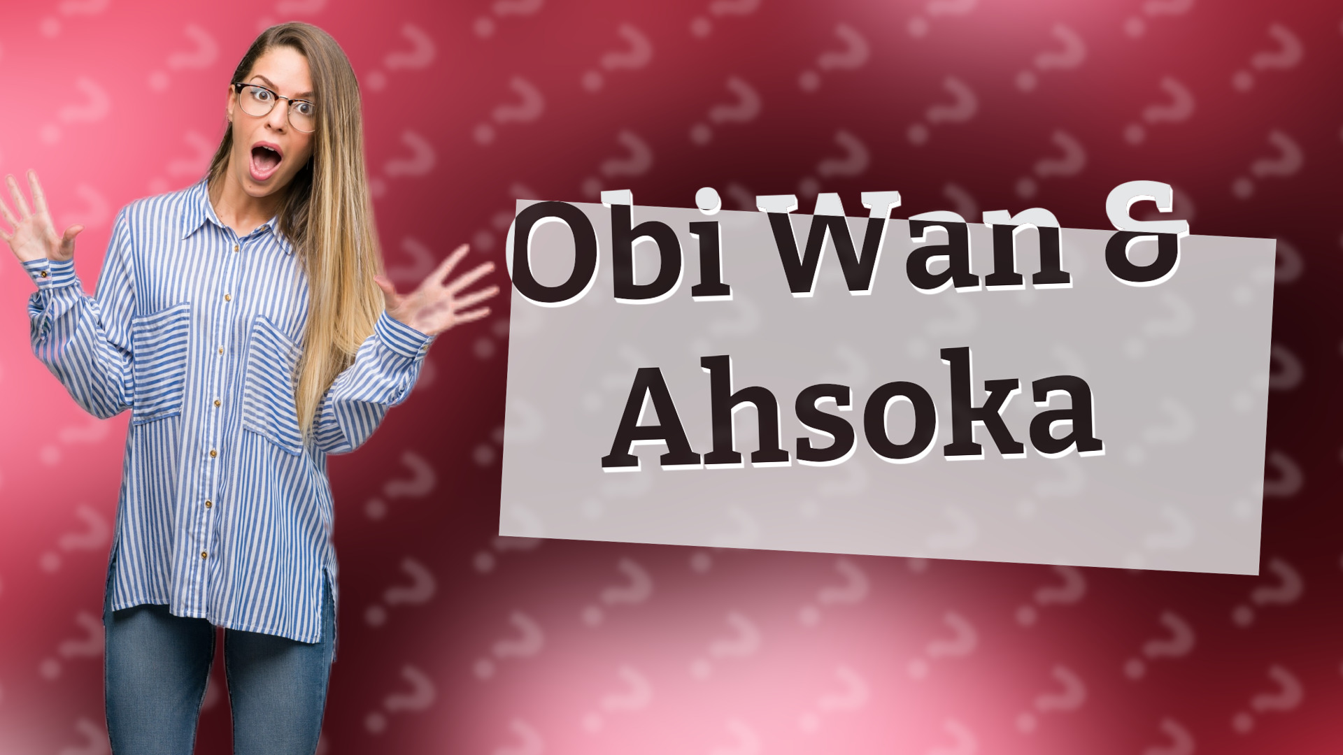 Obi Wan & Ahsoka
