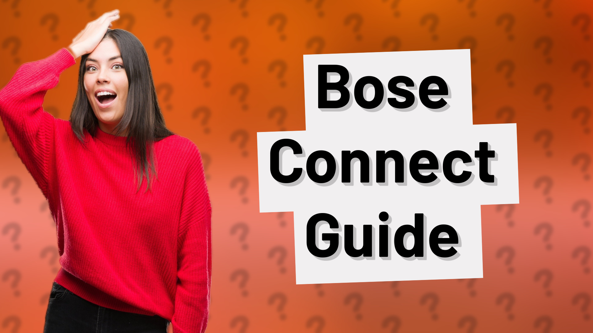 Bose Connect Guide