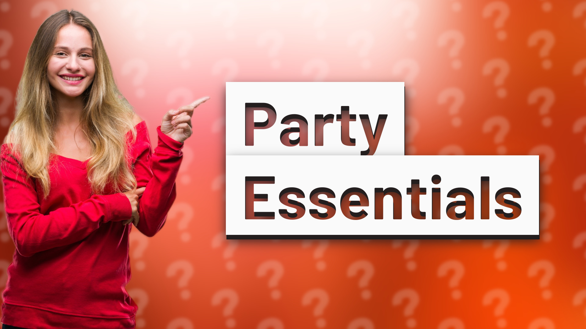 Party Essentials