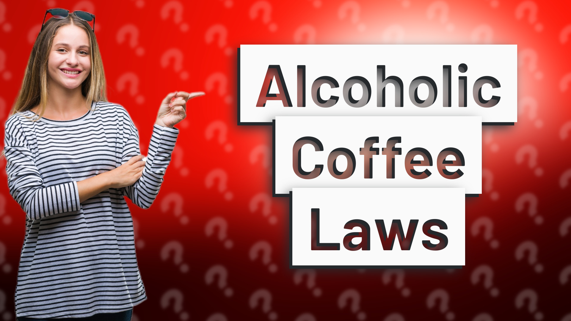 Alcoholic Coffee Laws