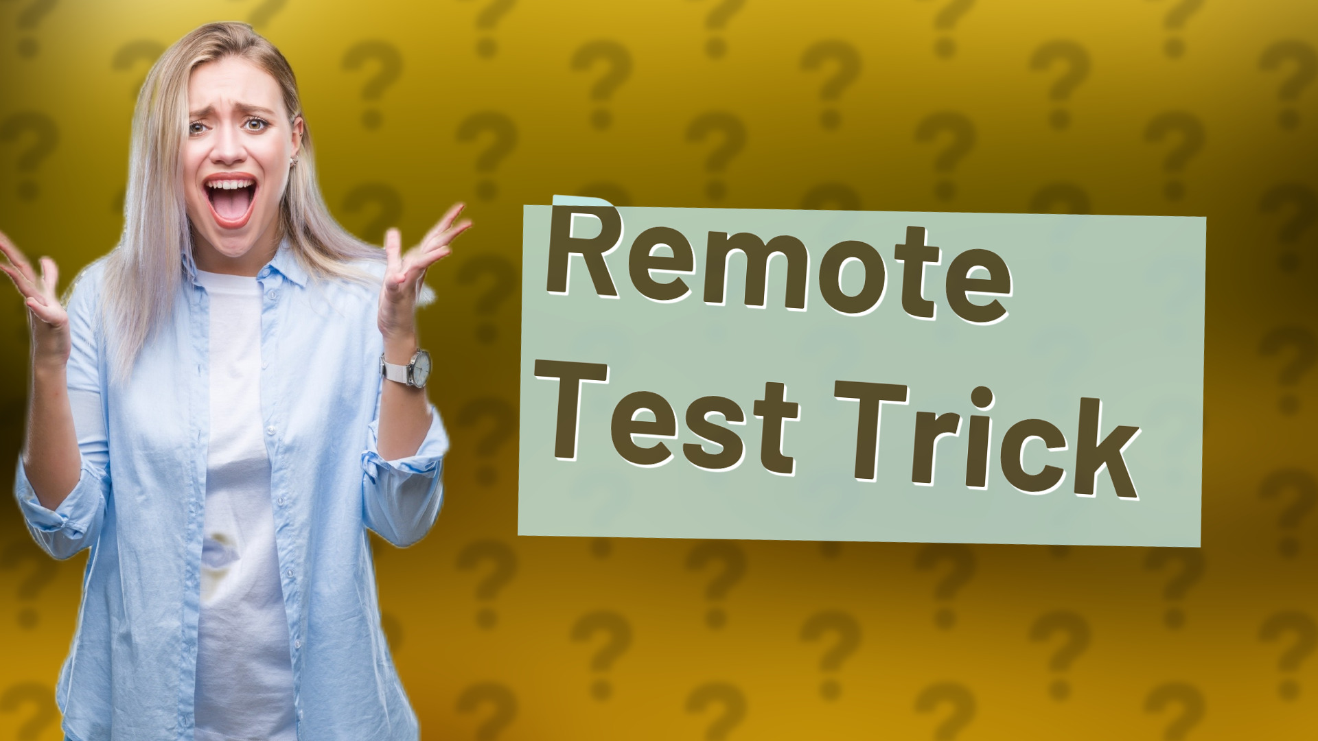 Remote Test Trick