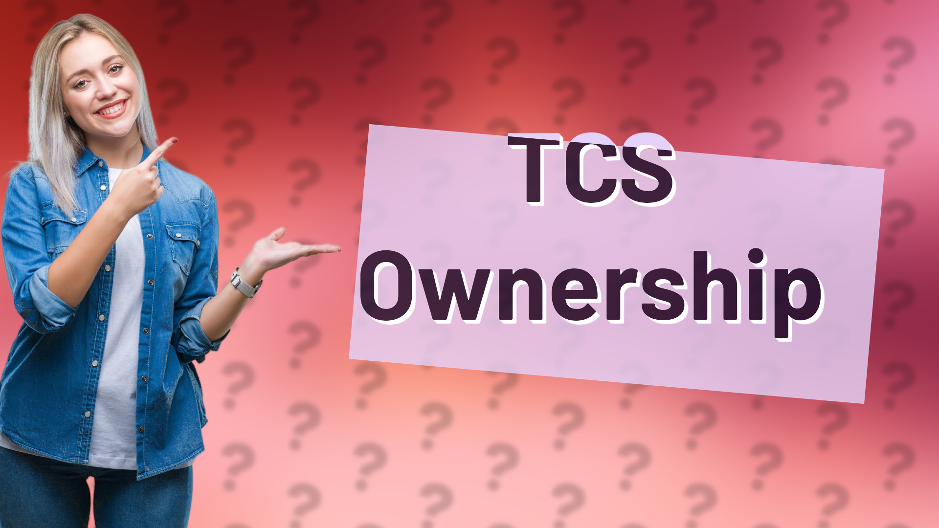 TCS Ownership