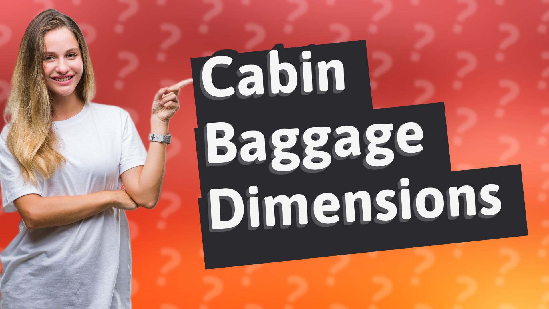Cabin Baggage Dimensions