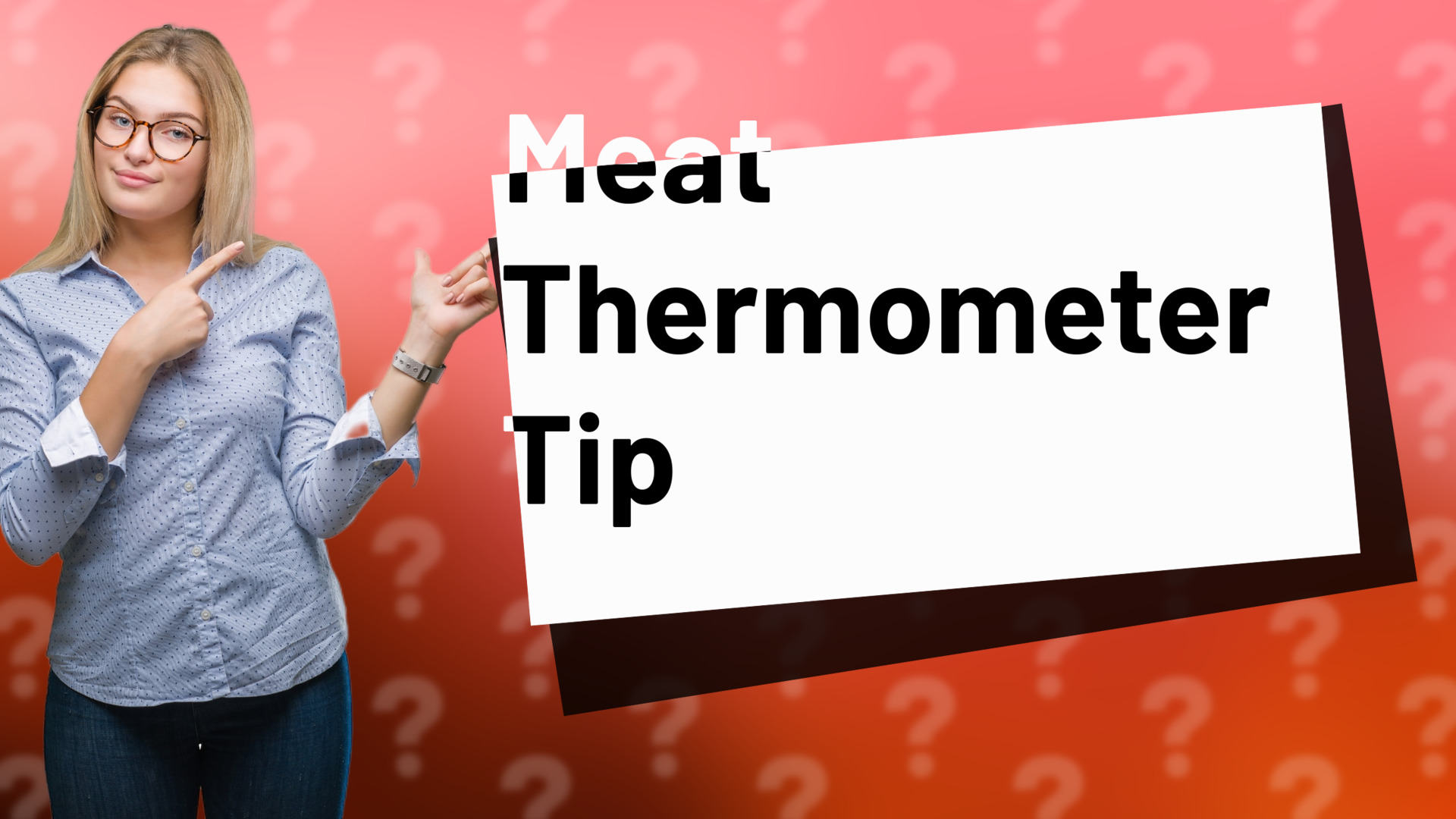 Meat Thermometer Tip