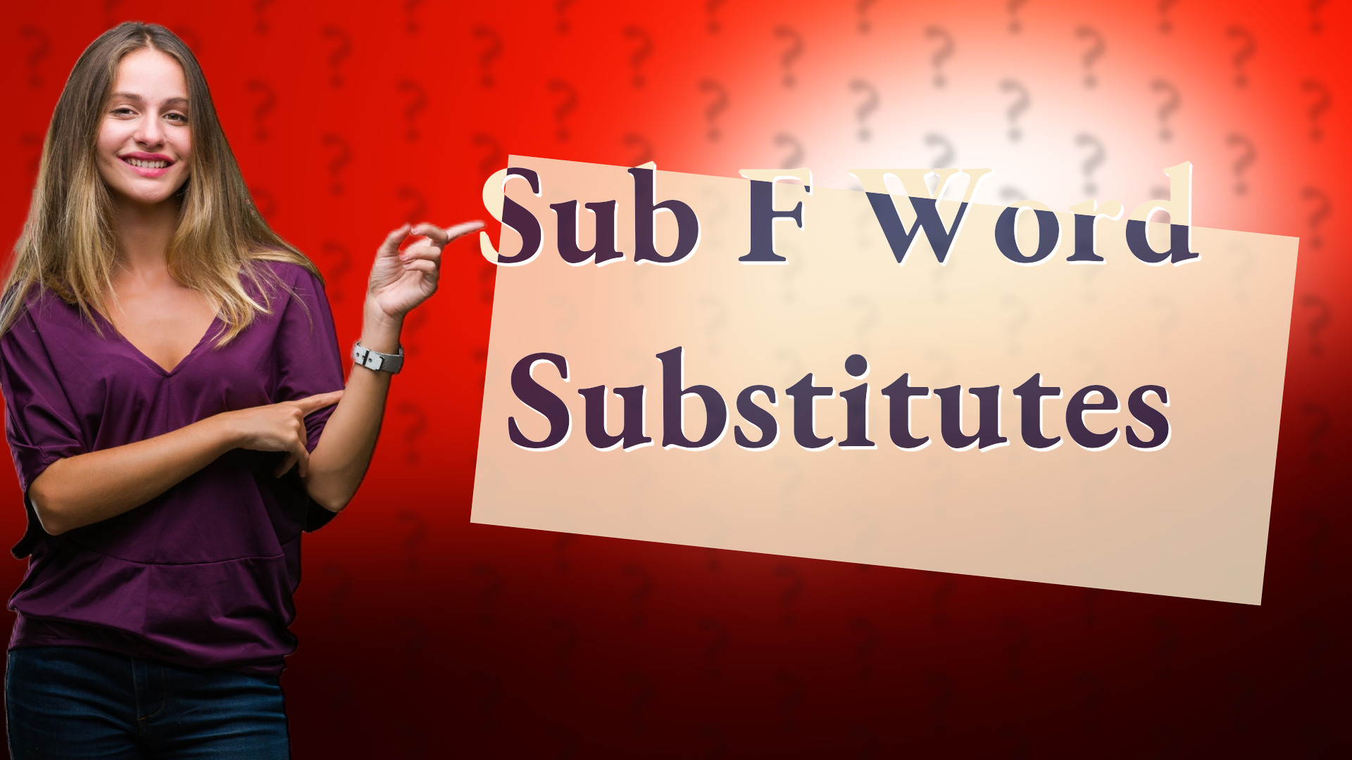 Sub F Word Substitutes