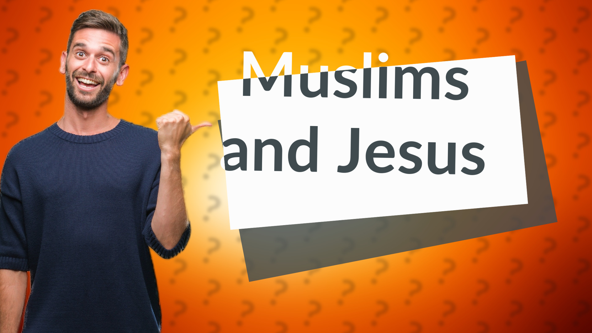 Muslims and Jesus