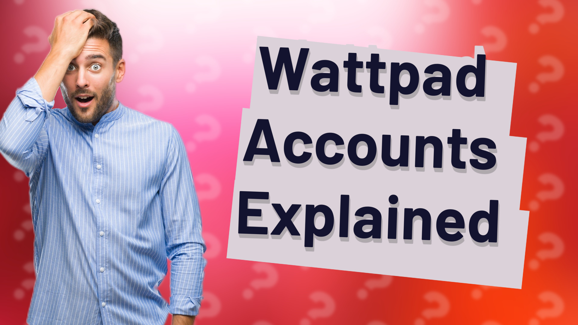 Wattpad Accounts Explained