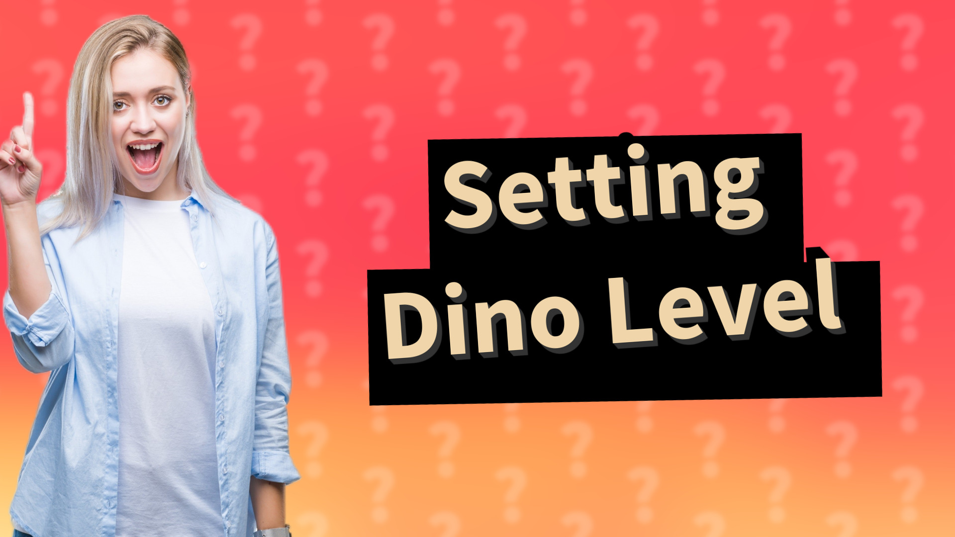 Setting Dino Level