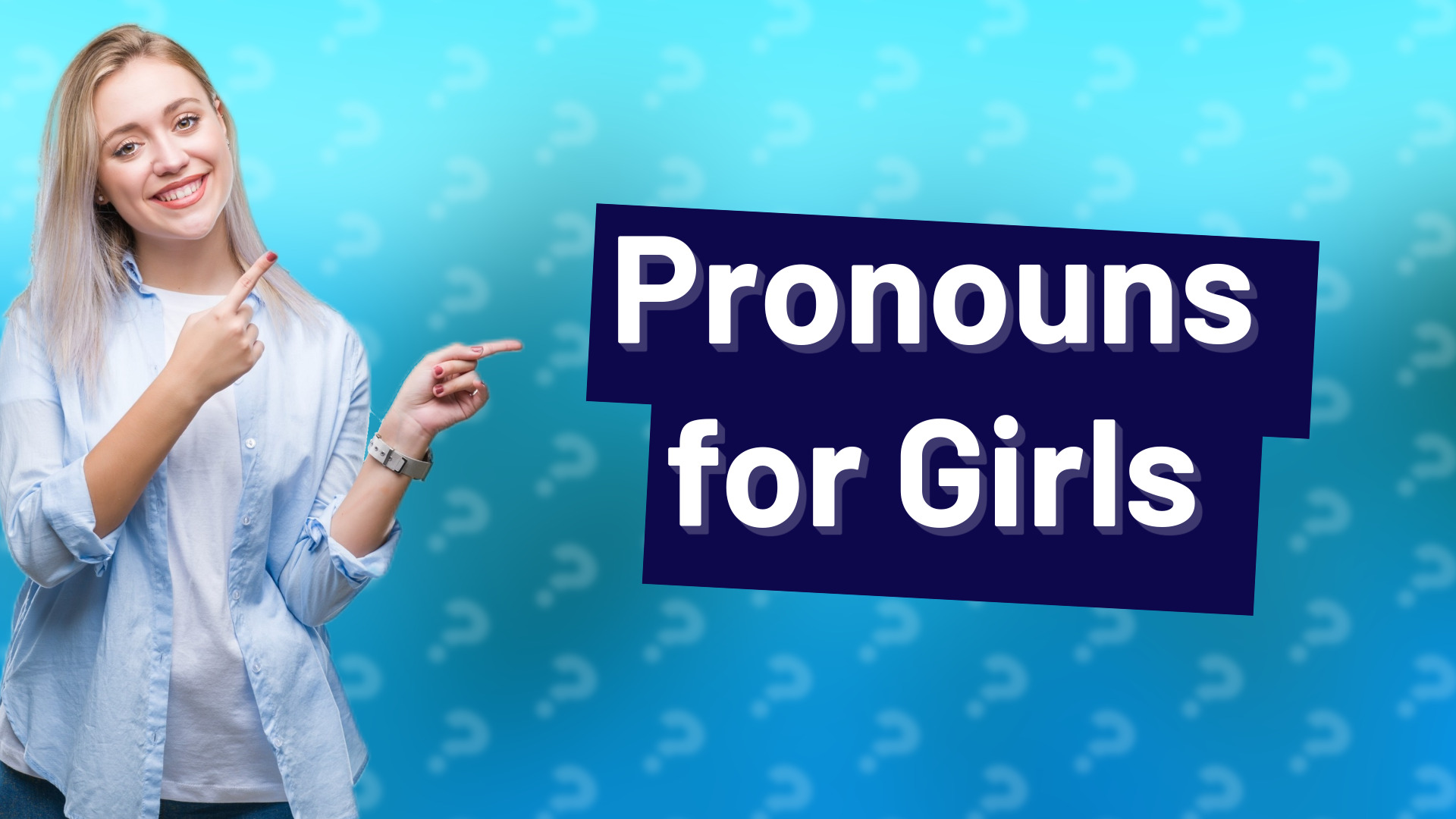 Pronouns for Girls