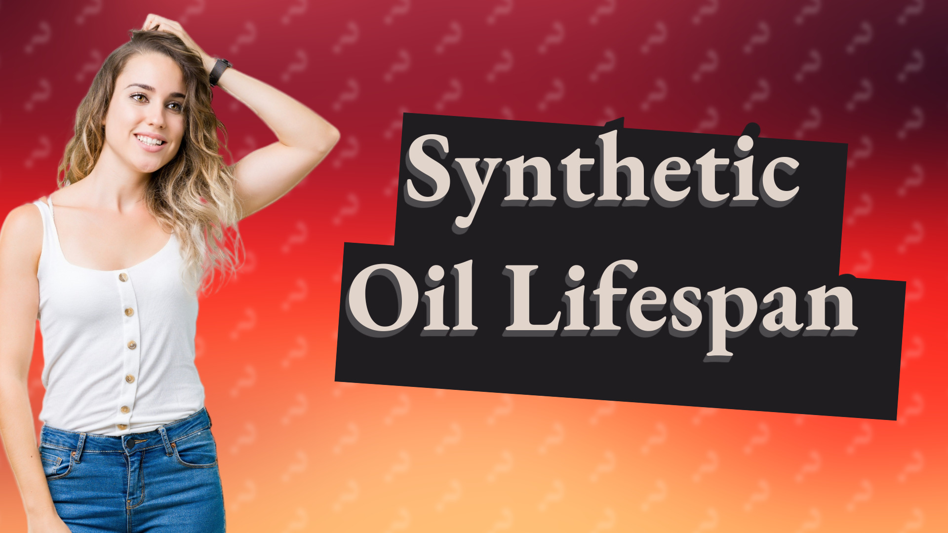 Synthetic Oil Lifespan