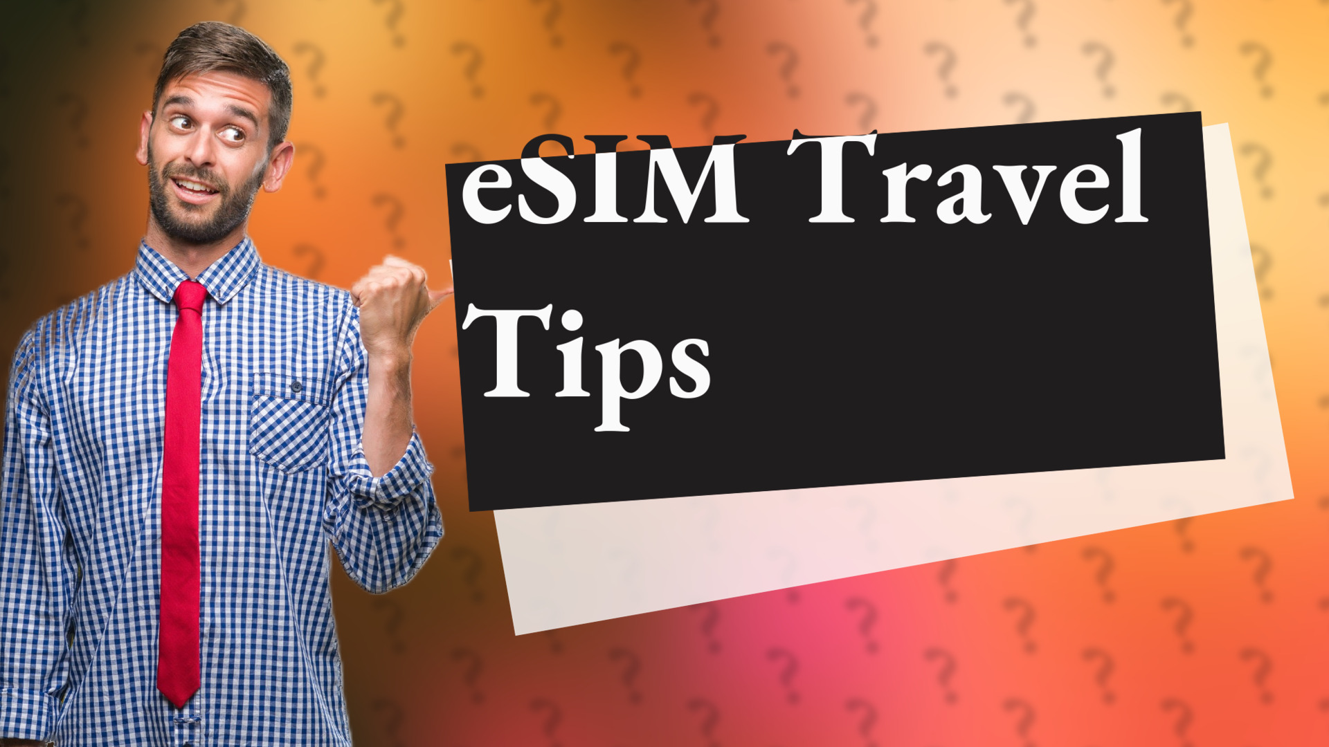 eSIM Travel Tips