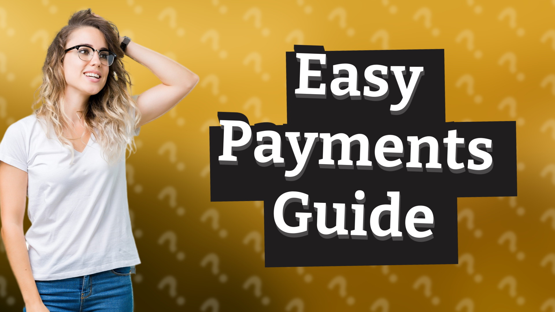 Easy Payments Guide