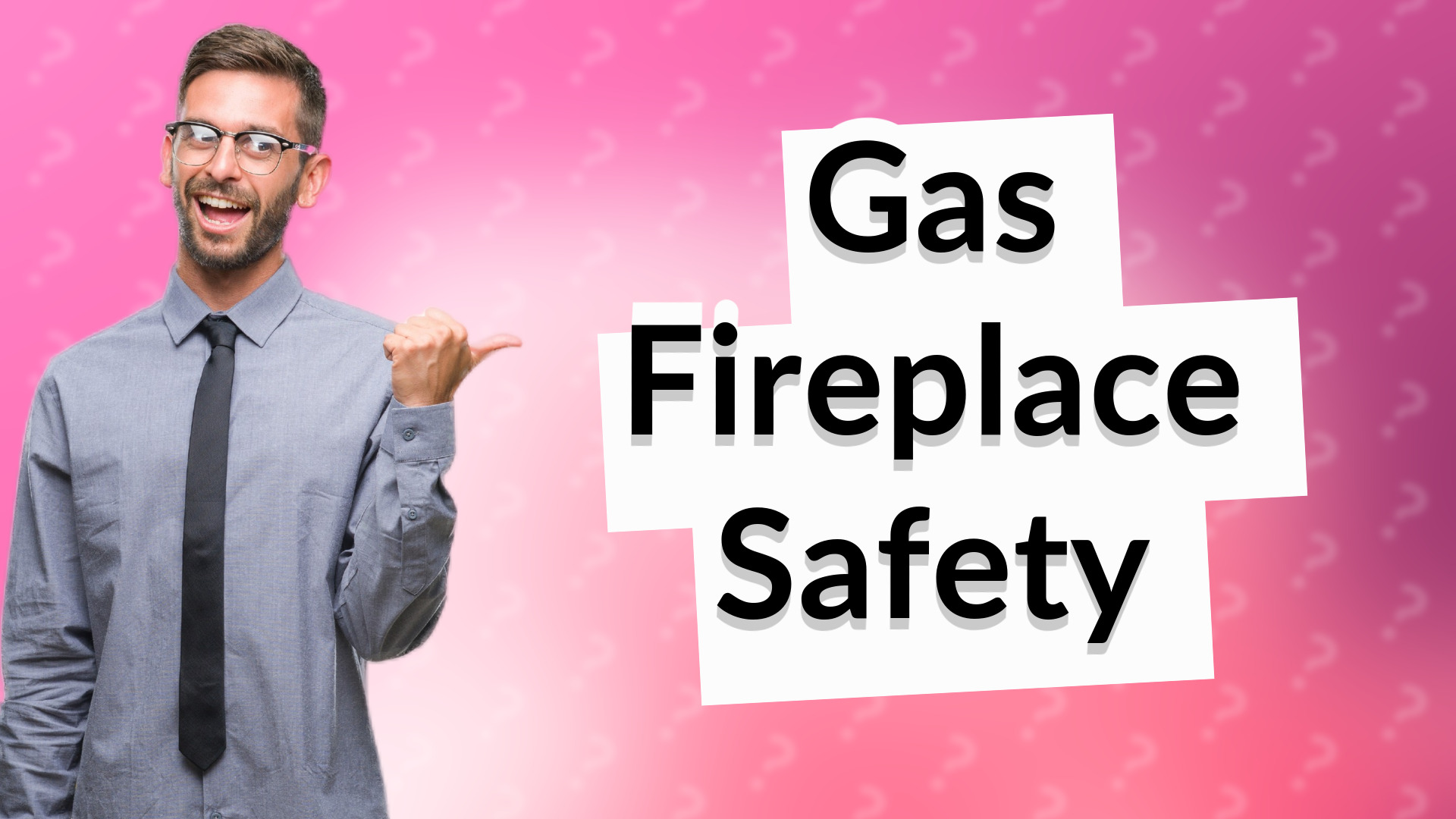 Gas Fireplace Safety