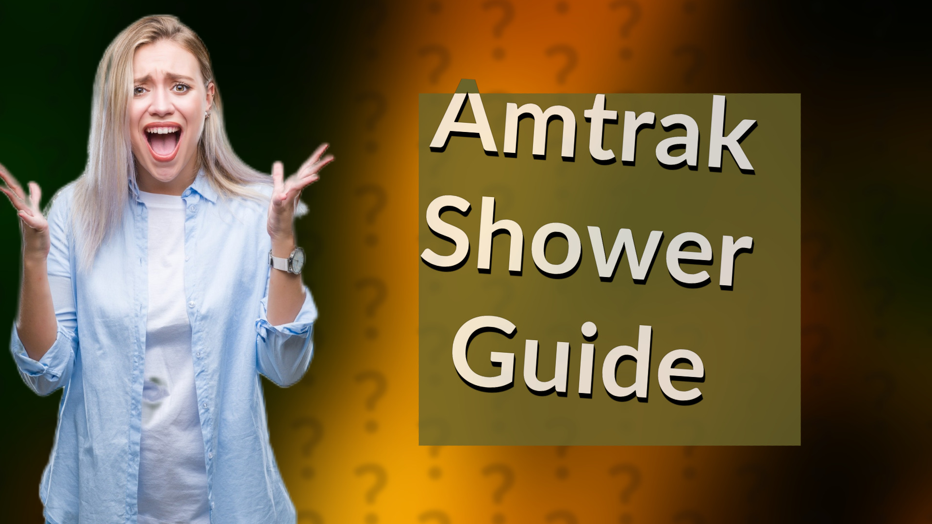 Amtrak Shower Guide