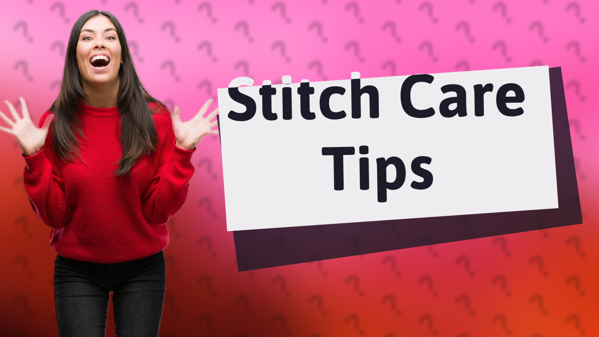 Stitch Care Tips