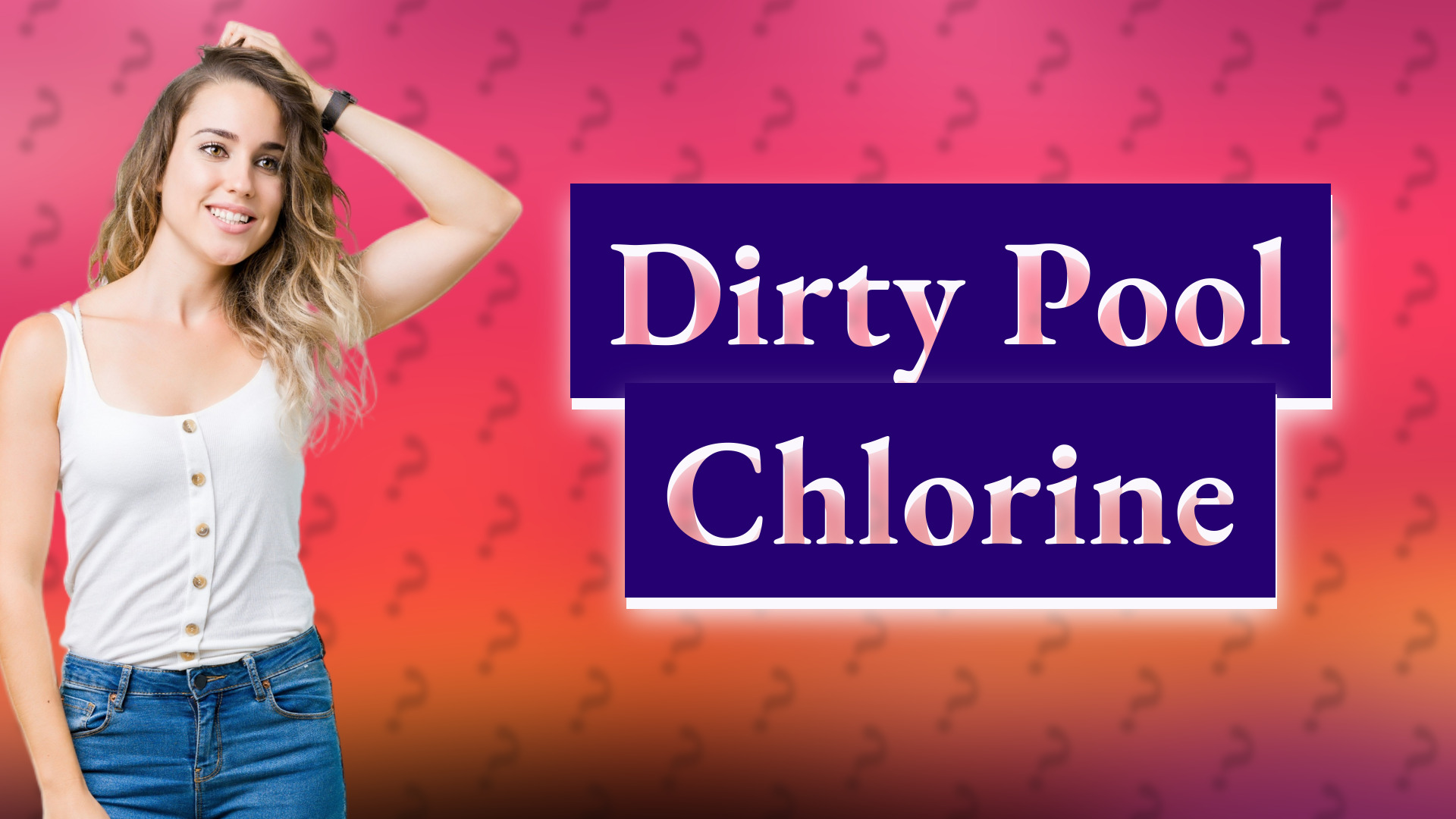 Dirty Pool Chlorine