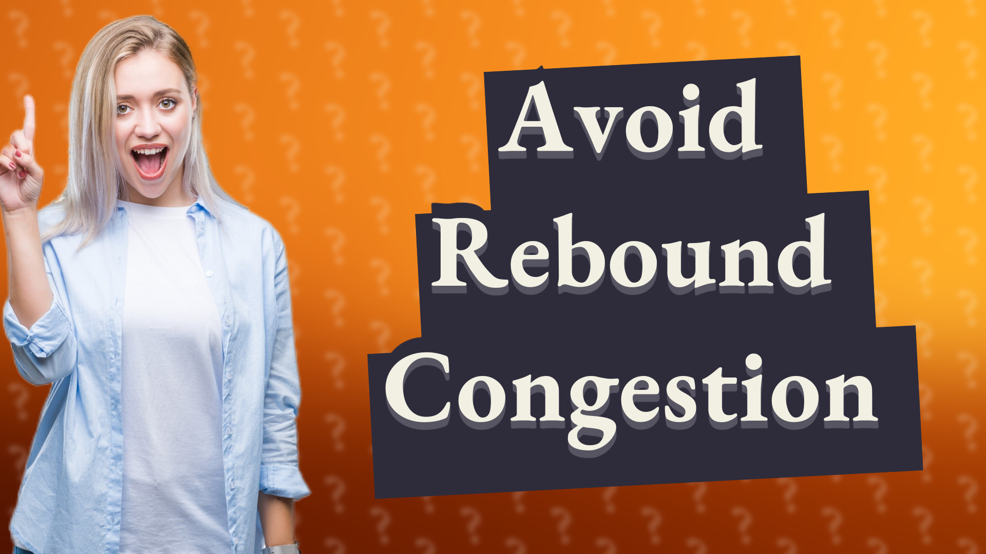 Avoid Rebound Congestion
