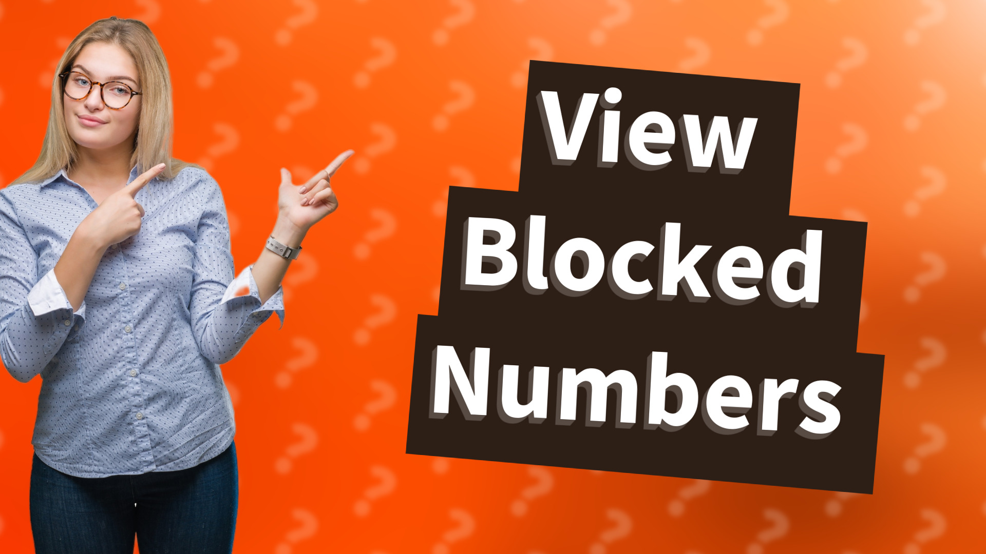 View Blocked Numbers