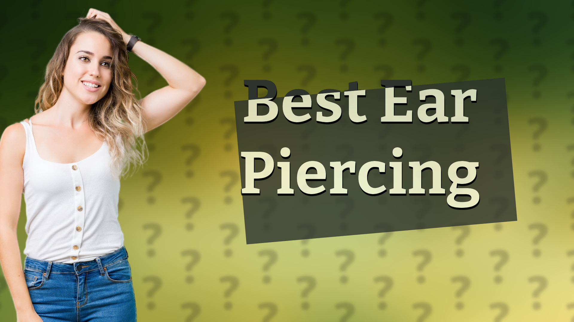 Best Ear Piercing