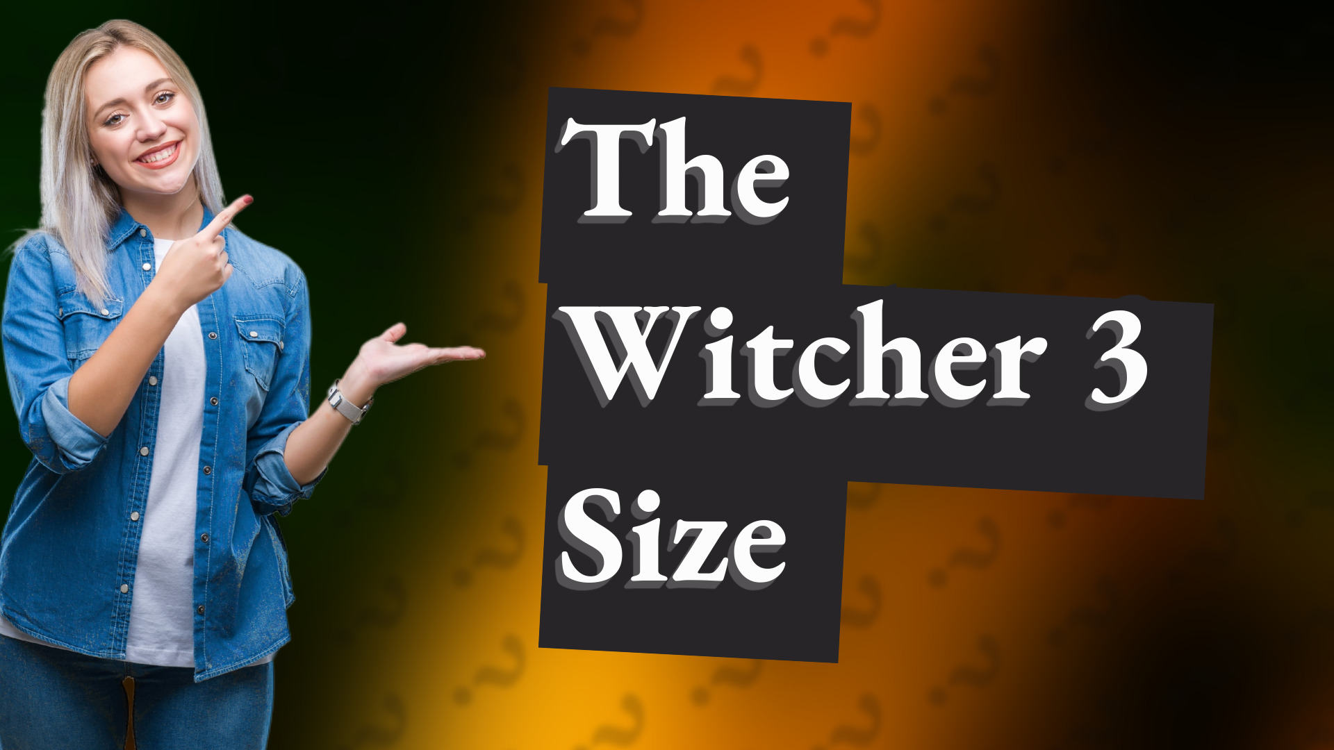 The Witcher 3 Size