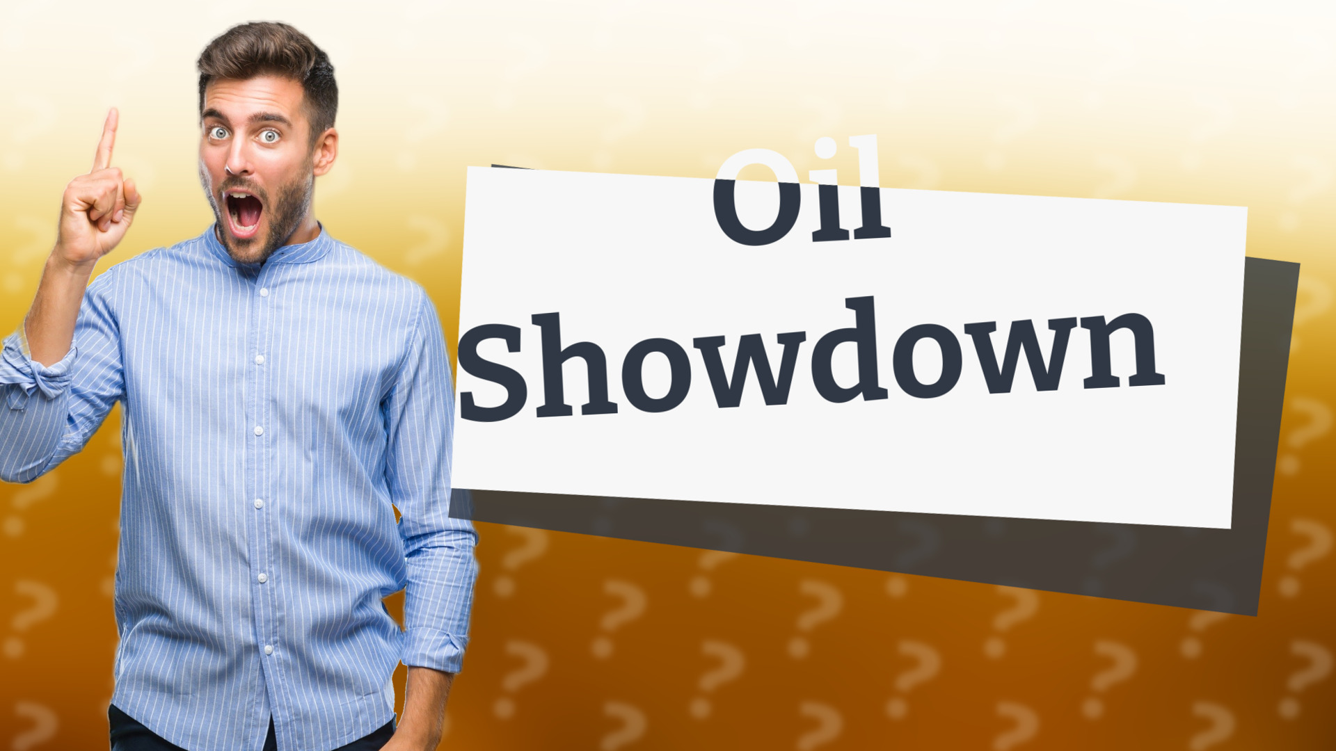Oil Showdown