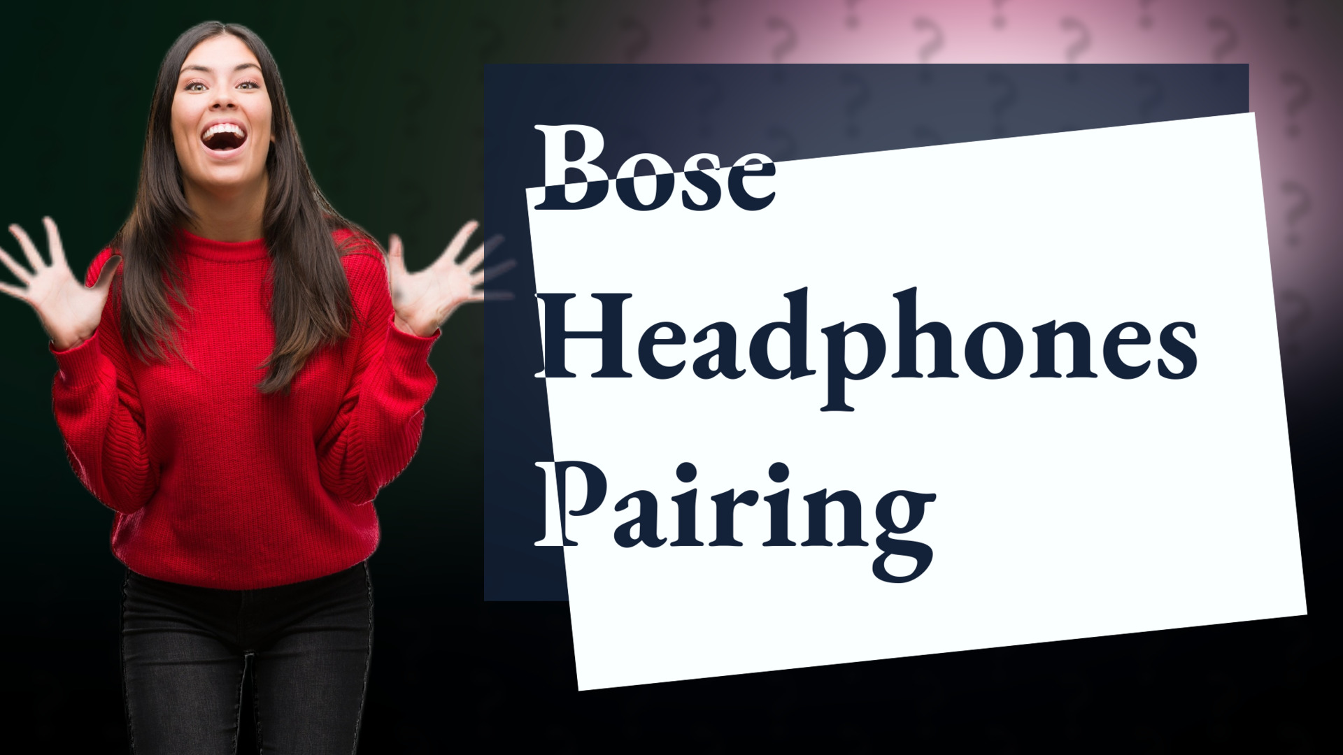 Bose Headphones Pairing