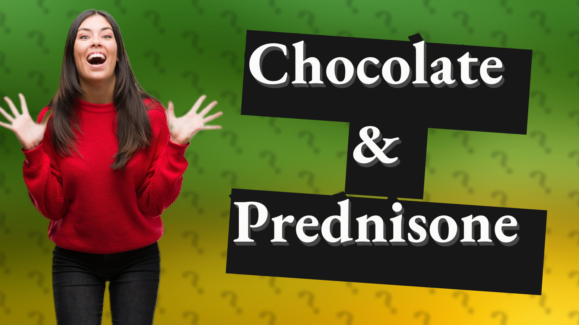 Chocolate & Prednisone