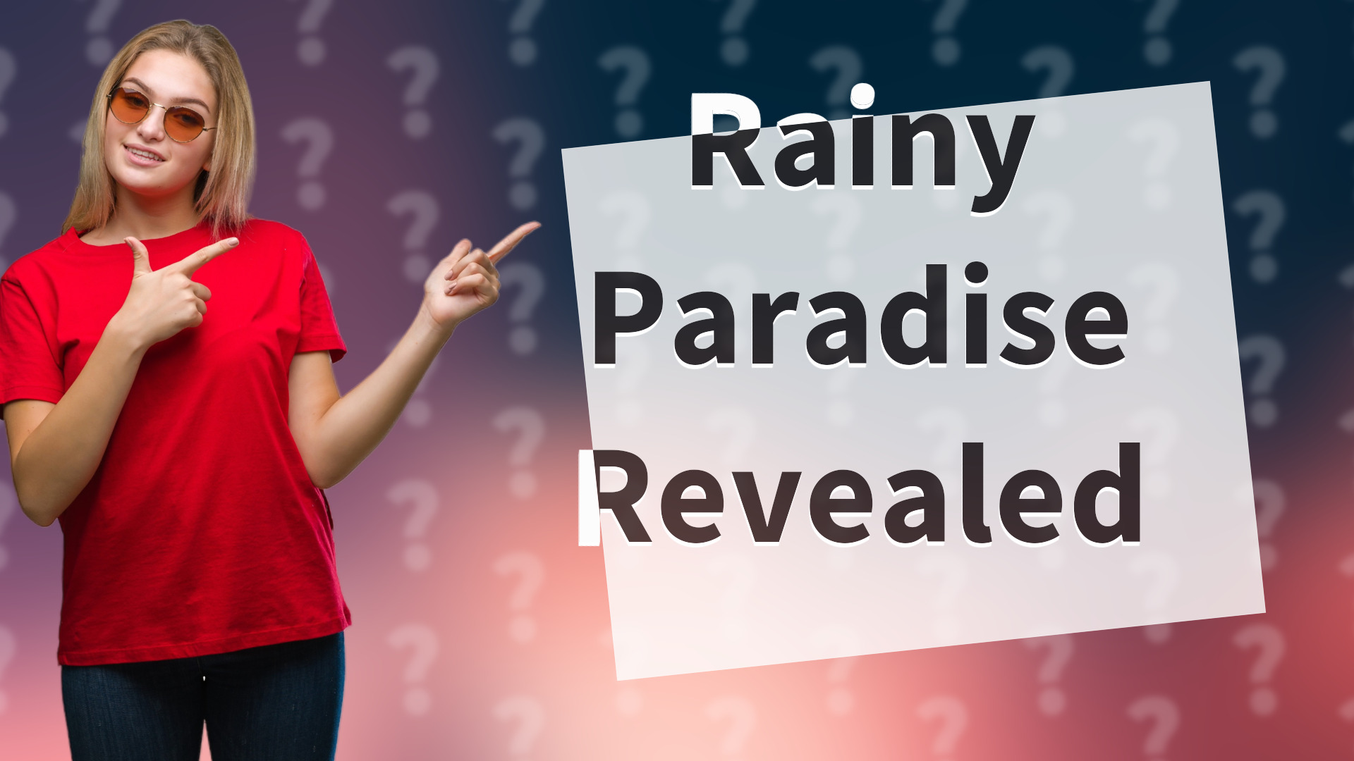 Rainy Paradise Revealed
