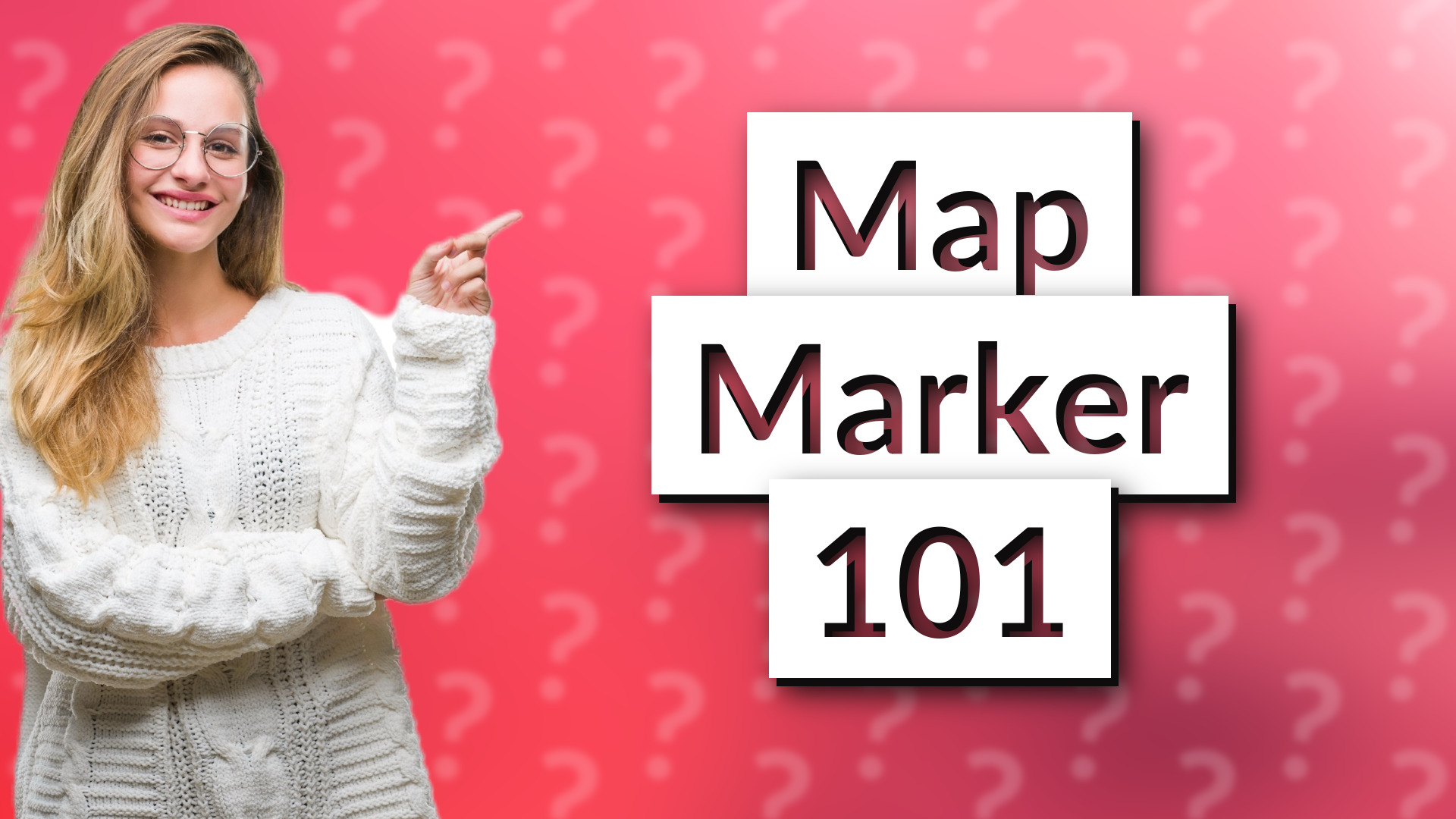 Map Marker 101